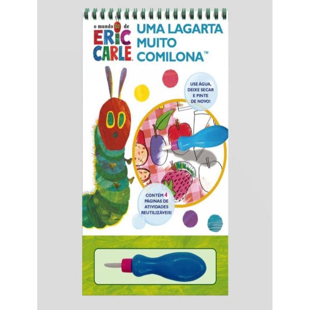 Eric Carle Uma Lagarta Muito Comilona Ponto