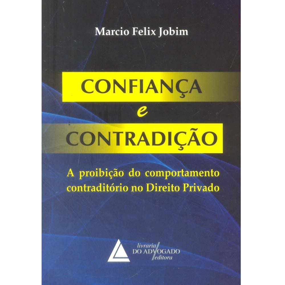 Livro Confian A E Contradi O A Proibi O Do Comportamento