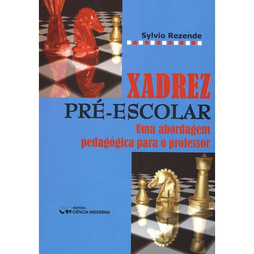 Livro: Xadrez para Iniciantes - Jorge Dias Llivi Ibanez