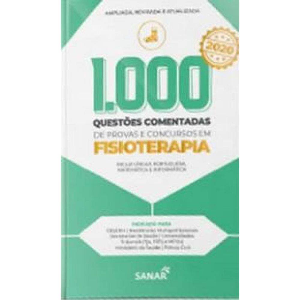 1.000 Questoes Em Fisioterapia 2020 - Comentadas De Provas E Concurs ...