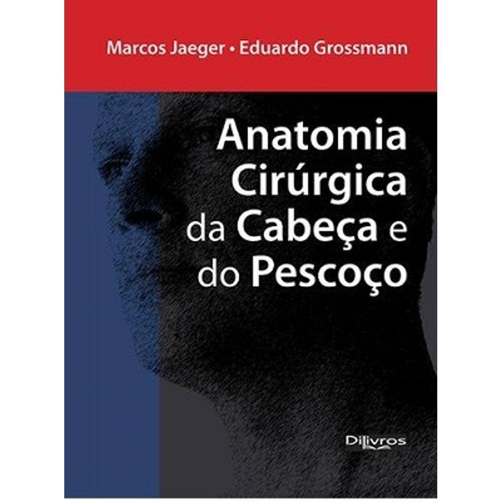 Anatomia Cirúrgica Da Cabeça E Do Pescoço | Ponto