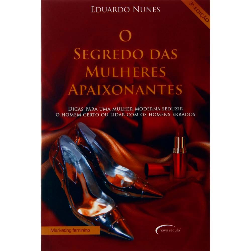 Livro O Segredo Das Mulheres Apaixonantes Dicas Ponto