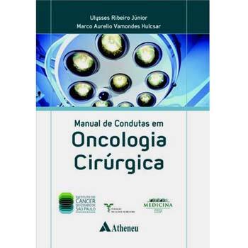 Livro - Manual De Condutas Em Oncologia Cirurgica 